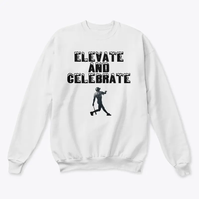 Elevate and Celebrate - Black Letter